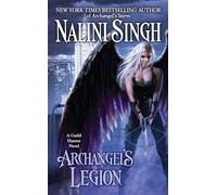 Archangel's Legion (Guild Hunter) [Idioma Inglés]: 6 (A Guild Hunter Novel)