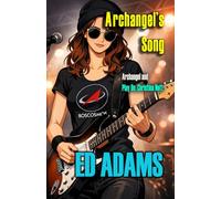 Archangel's Song: Archangel and Play On, Christina Nott: 9 (Archangel's Fire)