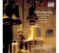 Archangelskij, a. - Russian Hymns of The Vigil