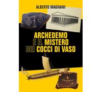 Archedemo e il mistero dei cocci di vaso (Flavia. Gialli)