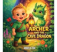 Archer And The Cave Dragon