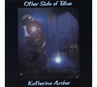 Archer, Katherine - Other Side of Blue