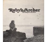 ARCHER, Robyn - The Wild girl in the heart / LRF 027