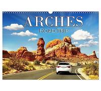 Arches Road Trip (Wall Calendar 2026 DIN A3 landscape), CALVENDO 12 Month Wall Calendar: Discover the breathtaking beauty of this unique desert landscape in the state of Utah, USA.