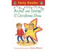 Archie And George And The Christmas Show (ebook)