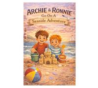 Archie and Ronnie go on a seaside adventure