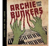 Archie And The Bunkers - Songs From The Lodge [Vinilo]