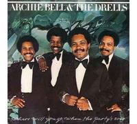 Archie Bell & The Drells / Where Will You Go When The Party's Over