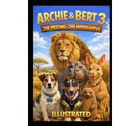 ARCHIE & BERT 3: THE MEETING - THE HIPPOCAMPUS