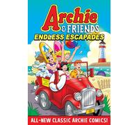 Archie & Friends: Endless Escapades