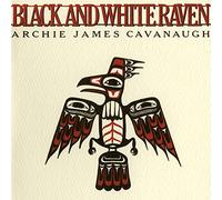 Archie James Cavanaugh - Black And White Raven [Vinilo]