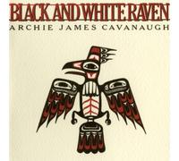 Archie James Cavanaugh Black and White Raven (Vinyl) 12" Album (Importación USA)