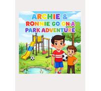 Archie & Ronnie Go on a Park Adventure