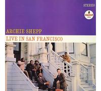 Archie Shepp - Archie Sheep in San Francisco