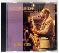 Archie Shepp - Bird Fire