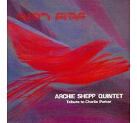 Archie Shepp - Bird Fire