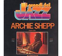 Archie Shepp - I Grandi Del Jazz
