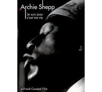 Archie Shepp - Je suis jazz, c'est ma vie [Reino Unido] [DVD]
