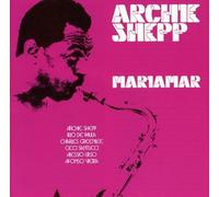 Archie Shepp - Mariamar