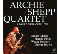 Archie Shepp Quartet - I Didn’t Know About You [180 gm 2LP Coloured Vinyl] [Vinilo]