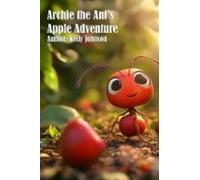 Archie The Ants Apple Adventure (ebook)