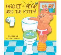 Archie the Bear Uses the Potty: Toilet Training For Toddlers | Cute Step by Step Rhyming Storyline Including Beautiful Hand Drawn Illustrations (2)