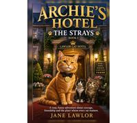 Archie's Hotel: The Strays