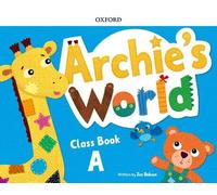 Archie's World A. Class Book Pack