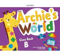 Archie's World B. Class Book Pack
