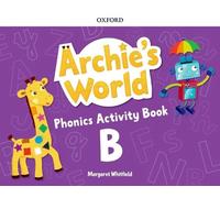 Archie's World B. Phonics Activity Book
