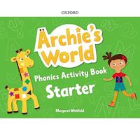 Archie's World Starter. Phonics Activity Book