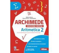 Archimede. Edizione rossa. Per la Scuola media. Aritmetica 2 + Geometria 2 + Laboratorio 2 (Vol. 2)