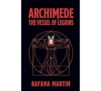 Archimede: The Vessel of Legions