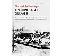 Archipiélago Gulag II: 2 (Tiempo de Memoria)
