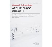 Archipiélago Gulag III: 3 (Tiempo de Memoria)