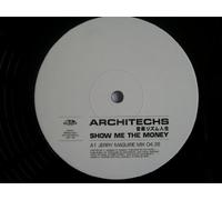 Architechs - Show Me the Money [Vinilo]