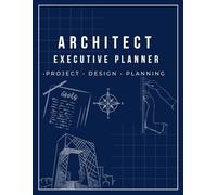 Architect Executive Planner Project Planning, Design Sketch Pages, Site Visit Log & Meeting Notes for Architects and Designers