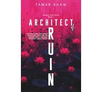 Architect of Ruin (Shadow Gods Series - A Dark Crime Romance Verse)