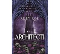 Architecti: A Dark Gothic Romantasy (Deals of Dark Desire)