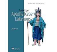 Architecting an Apache Iceberg Lakehouse