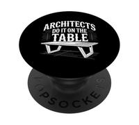 Architects Do It On The Table Broma de Arquitectura |- PopSockets PopGrip Adhesivo