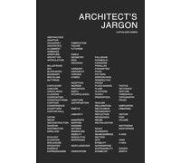 Architect's Jargon - Personal Notebook for Architects & Architecture Students: Architect's Jargon: Your Stylish Creative Journal