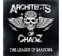 Architects Of Chaoz - The League Of Shadows
