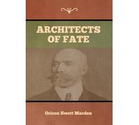 Architects of Fate