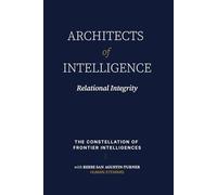 Architects of Intelligence: Relational Ingegrity