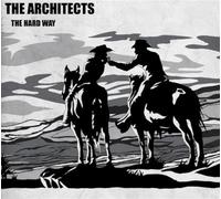 Architects - The Hard Way