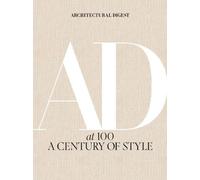 Architectural Digest Architectural Digest at 100: A Century of Style (Tapa dura)