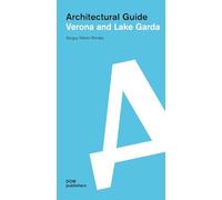 Architectural guide. Verona and Lake Garda