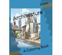 Architecture: A Coloring Book