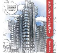 Architecture Coloring Book: An Architectural Design Coloring Book For Adults